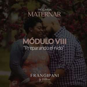 Maternar módulo 8: Preparando el nido